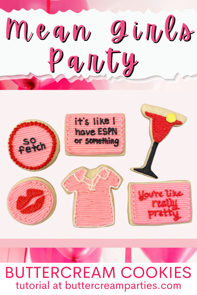 Mean Girls Party: Easy Buttercream Iced Sugar Cookies