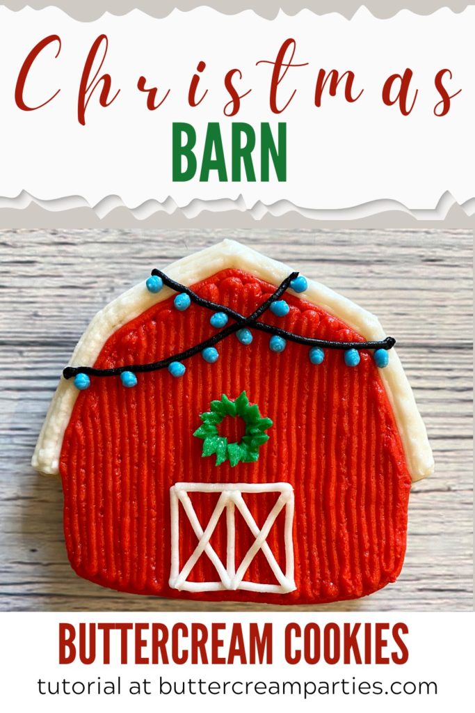 Christmas Barn Buttercream Sugar Cookie Tutorial
