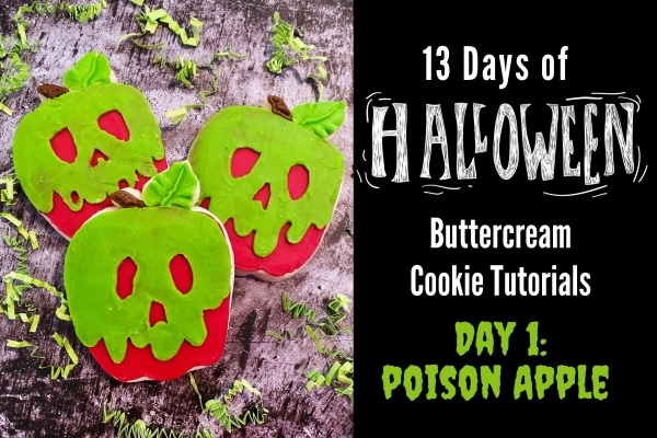 13 days of Halloween cookie decorating tutorials poison apple cookies