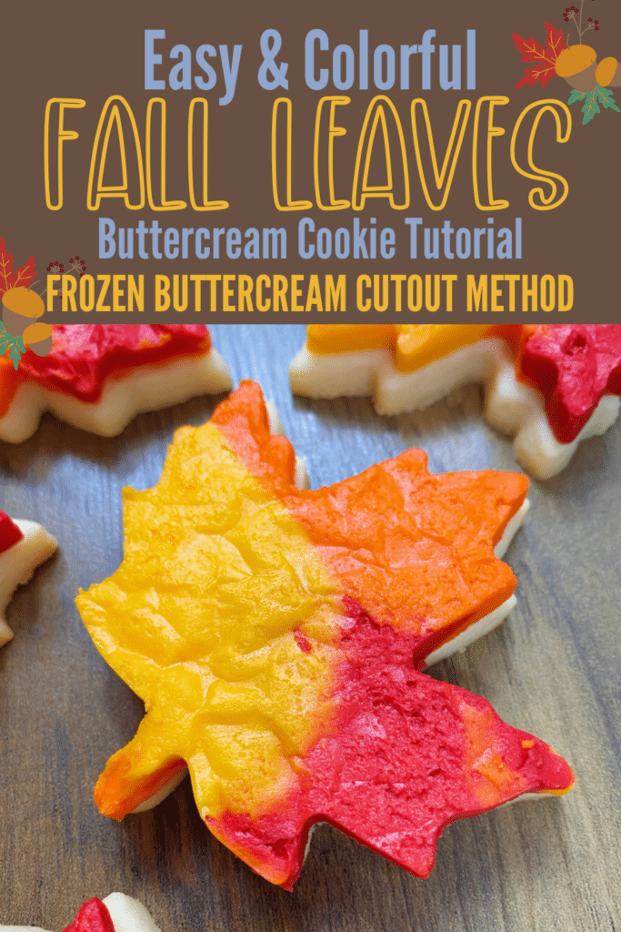 fall leaf sugar cookies using frozen buttercream cutout method pin for Pinterest