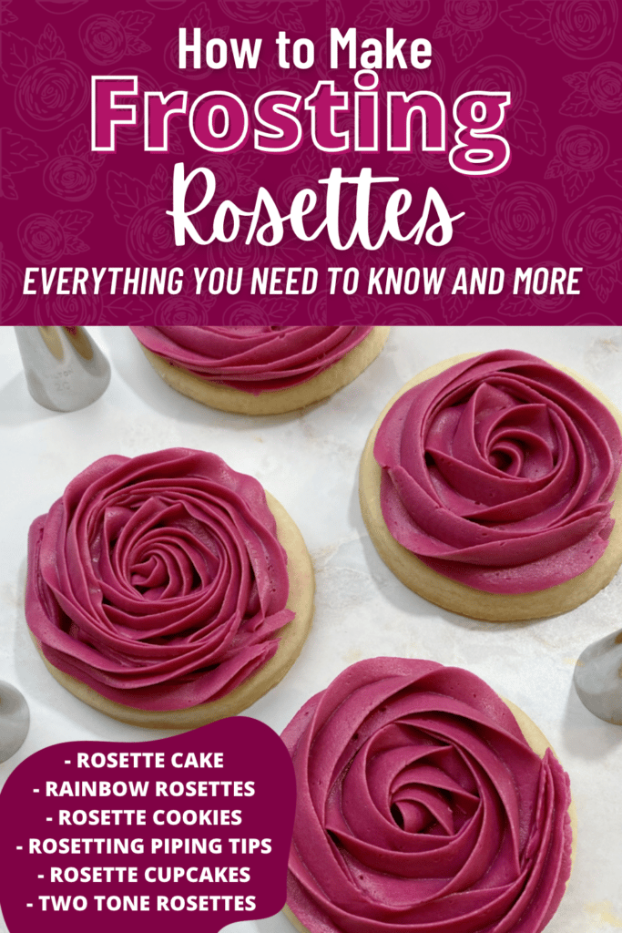 How to Make Frosting Rosettes for Rosette Cake, Rosette Cupcakes, and Rosette Cookies