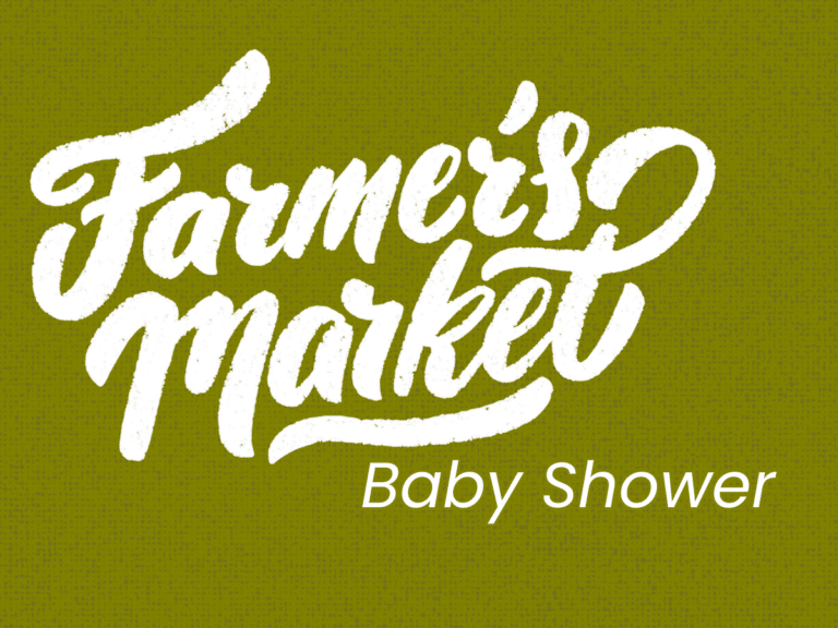 locally grown baby shower farmers market baby shower theme